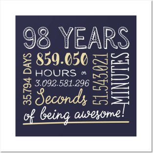 98th Birthday Gifts - 98 Years of being Awesome in Hours & Seconds Posters and Art